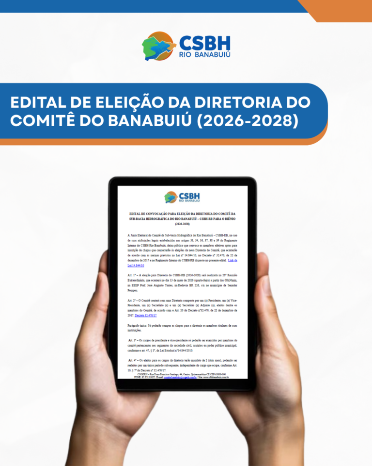 Edital de Divulgação para o Processo de Eleição da Diretoria do Comitê da Sub-Bacia Hidrográfica do Rio Banabuiú – Biênio 2026–2028